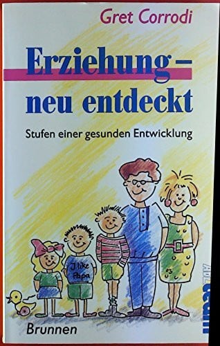 Erziehung - neu entdeckt. Ein Beitrag zur Konfliktbewältigung
