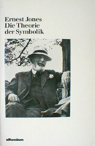 Die Theorie der Symbolik. Und andere Aufsätze