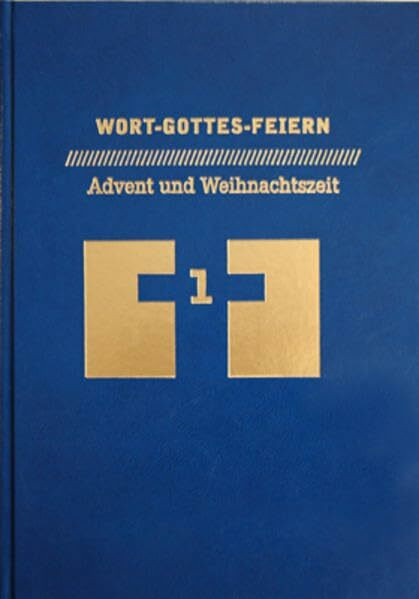 Wort-Gottes-Feiern: Advent und Weihnachtszeit