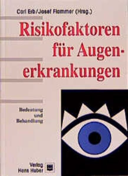 Risikofaktoren für Augenerkrankungen: Bedeutung und Behandlung