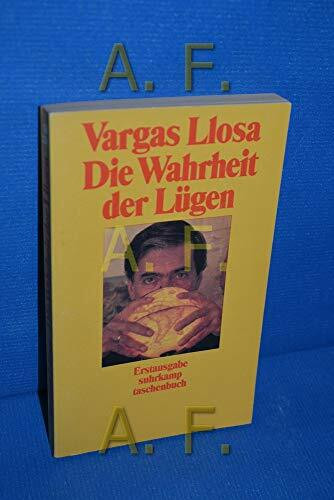 Die Wahrheit der Lügen: Essays zur Literatur. Aus dem Spanischen von Elke Wehr (suhrkamp taschenbuch)