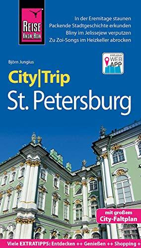 Reise Know-How CityTrip St. Petersburg: Reiseführer mit Faltplan und kostenloser Web-App