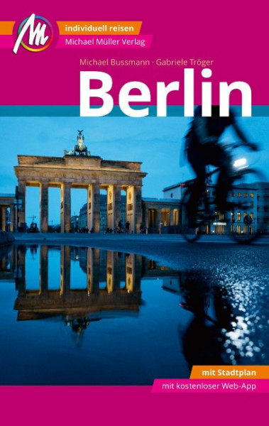 Berlin MM-City Reiseführer Michael Müller Verlag