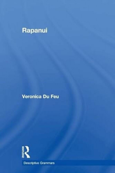 Rapanui: A Descriptive Grammar (Descriptive Grammars)