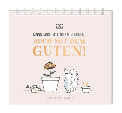 Mini-Kalender 2022 "Man muss mit allem rechnen"