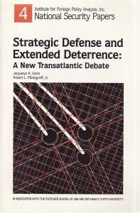 Strategic Defense and Extended Deterrence: A New Transatlantic Debate (National Security Paper, 4)