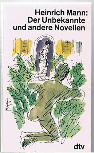 Der Unbekannte. Fünf Novellen.