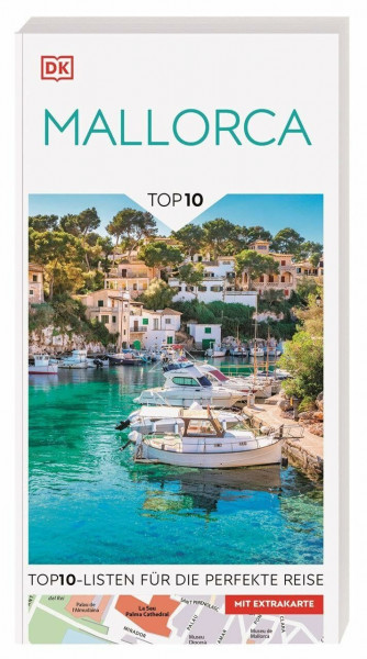 TOP10 Reiseführer Mallorca: TOP10-Listen zu Highlights, Themen und Regionen. Ideal für unterwegs. Mit wetterfester Extra-Karte. Von Reisenden. Für Reisende.
