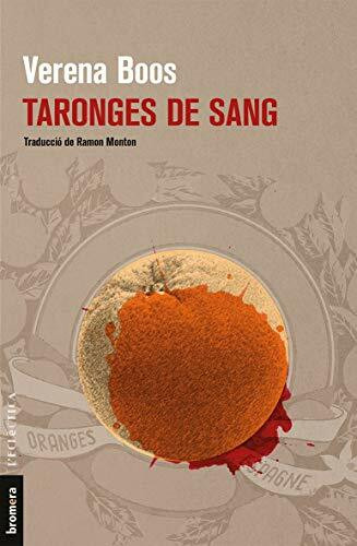 Taronges de sang (L'Eclèctica, Band 276)