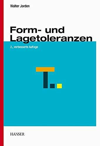 Form- und Lagetoleranzen