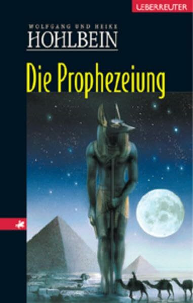 Die Prophezeiung: Eine phantastische Geschichte