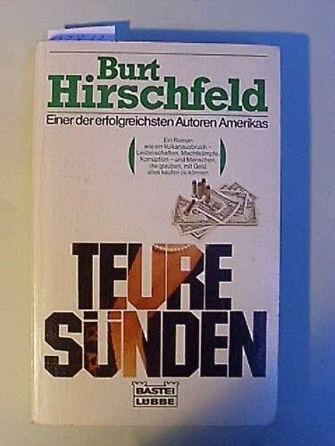 Teure Sünden (Allgemeine Reihe. Bastei Lübbe Taschenbücher)