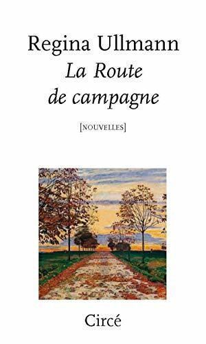 LA ROUTE DE CAMPAGNE