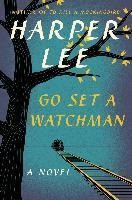 Go Set a Watchman: A Novel