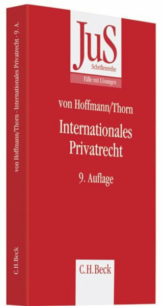 Internationales Privatrecht: einschließlich der Grundzüge des Internationalen Zivilverfahrensrechts (JuS-Schriftenreihe/Studium)