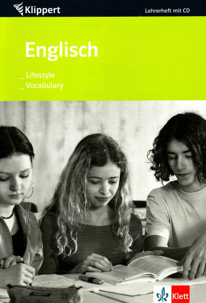Englisch: Lifestyle /Vocabulary: Lehrerheft mit CD 7./8. Schuljahr