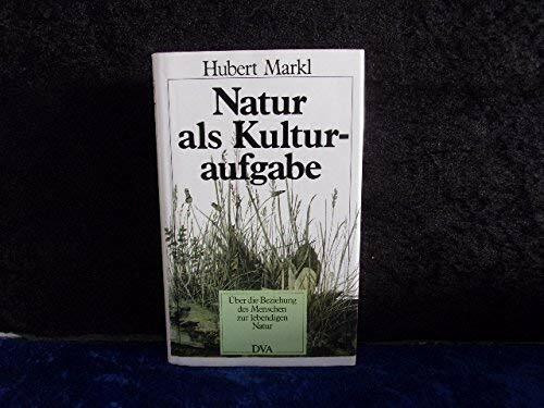 Natur als Kulturaufgabe