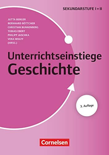 Unterrichtseinstiege: Geschichte - Klasse 5-12 - Buch mit Kopiervorlagen über Webcode