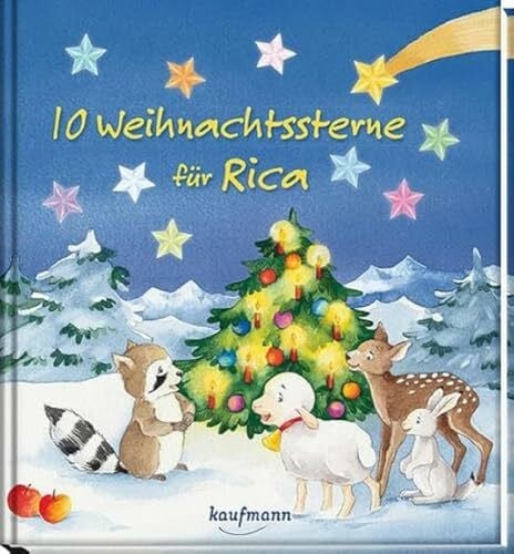 10 Weihnachtssterne für Rica: Funkel-Bilderbuch mit Glitzersteinen (Bilderbuch mit integriertem Extra - Ein Weihnachtsbuch: Kinderbücher ab 3 Jahre)