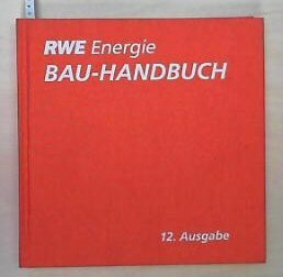 RWE Energie BAU-HANDBUCH 12.Ausgabe
