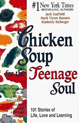 Chicken Soup for the Teenage Soul