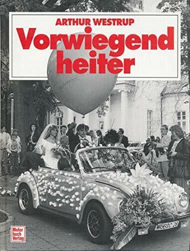 Vorwiegend heiter. Geschichten von unterwegs.