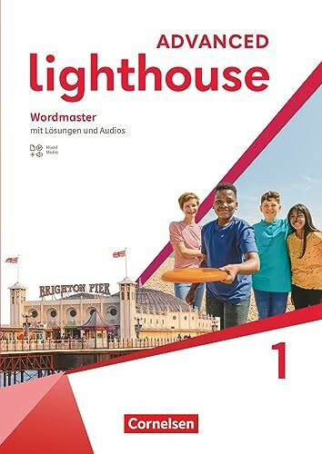 Lighthouse - Advanced Edition - Band 1: 5. Schuljahr: Wordmaster - Mit Lösungen und Audios
