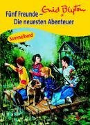 Fünf Freunde - die neuesten Abenteuer