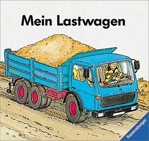 Mein Lastwagen Mein Lastwagen