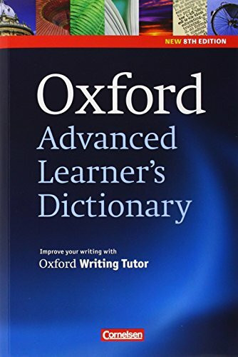 Oxford Advanced Learner's Dictionary - 8th Edition: B2-C2 - Wörterbuch: Kartoniert