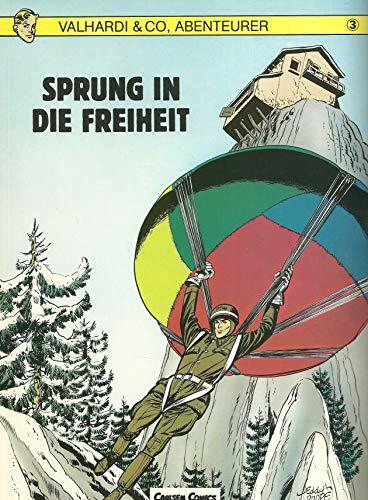 Sprung in die Freiheit (Valhardi & Co. Abenteuer)