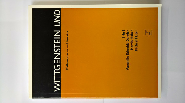 Wittgenstein und. Philosophie / Literatur