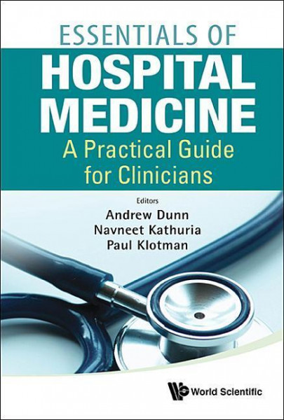 Essentials Of Hospital Medicine: A Practical Guide For Clinicians