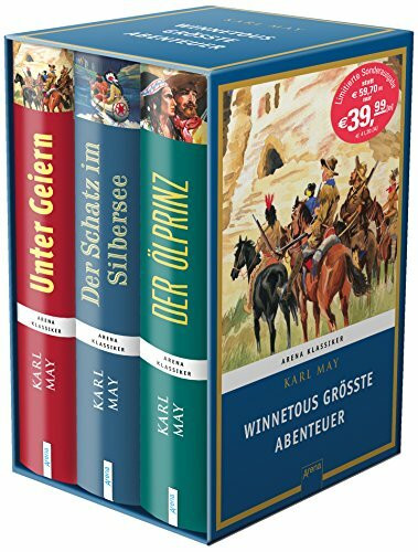 Winnetous größte Abenteuer: 3 Bände im Schmuckschuber: Unter Geiern. Der Schatz im Silbersee. Der Ölprinz