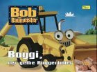 Baggi, der gelbe Baggerlader