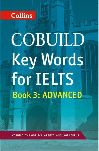 COBUILD Key Words for IELTS: Book 3 Advanced