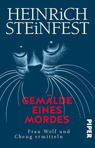 Gemälde eines Mordes (Markus-Cheng-Reihe 7): Frau Wolf und Cheng ermitteln | Kultermittler Cheng im siebten Fall