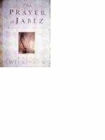 The Prayer of Jabez - Breaking Through To the Blessed Life