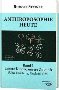 Anthroposophie heute, Band 2