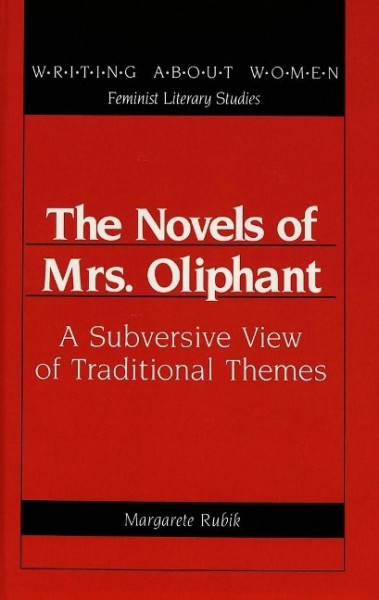 The Novels of Mrs. Oliphant