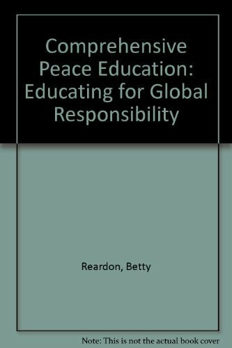 Comprehensive Peace Education: Educating for Global Responsibility