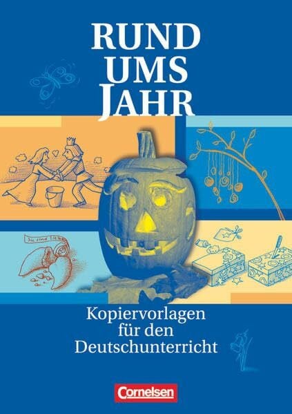 Rund um ... - Sekundarstufe I: Rund ums Jahr - Kopiervorlagen