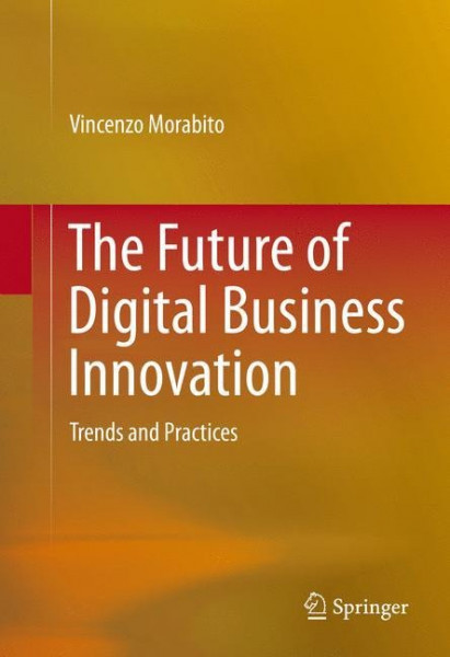 The Future of Digital Business Innovation