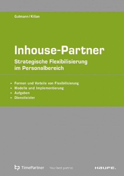 Inhouse Partner - Strategische Flexibilisierung im Personalbereich