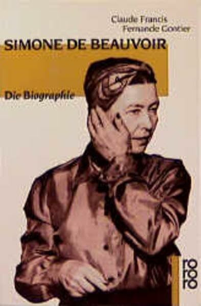 Simone de Beauvoir: Die Biographie