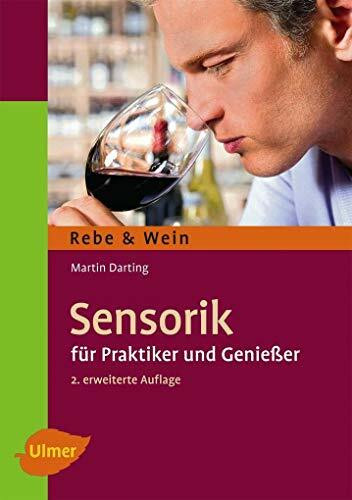 Sensorik: Für Praktiker und Genießer