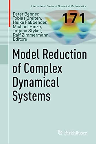 Model Reduction of Complex Dynamical Systems (International Series of Numerical Mathematics, 171, Band 171)