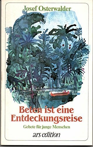 Beten ist eine Entdeckungsreise