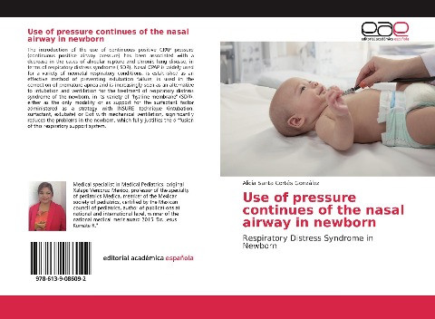 Use of pressure continues of the nasal airway in newborn