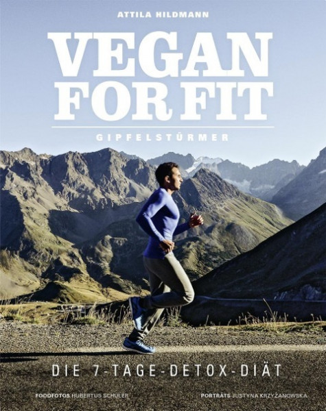 Vegan for Fit Gipfelstürmer